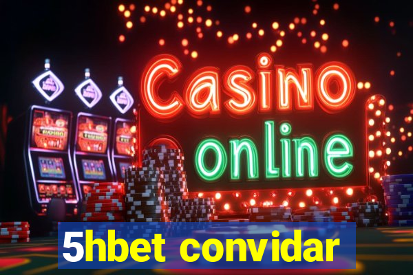 5hbet convidar